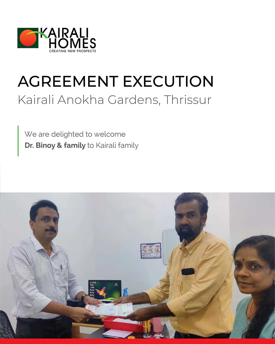 Agreement Execution - Kairali Anokha Gardens, Thrissur Dr. Binoy & family